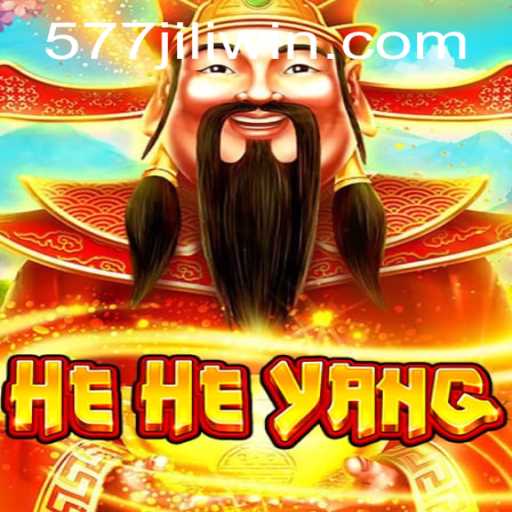 HeHeYang: An Engaging Adventure with 577JiLi.COM